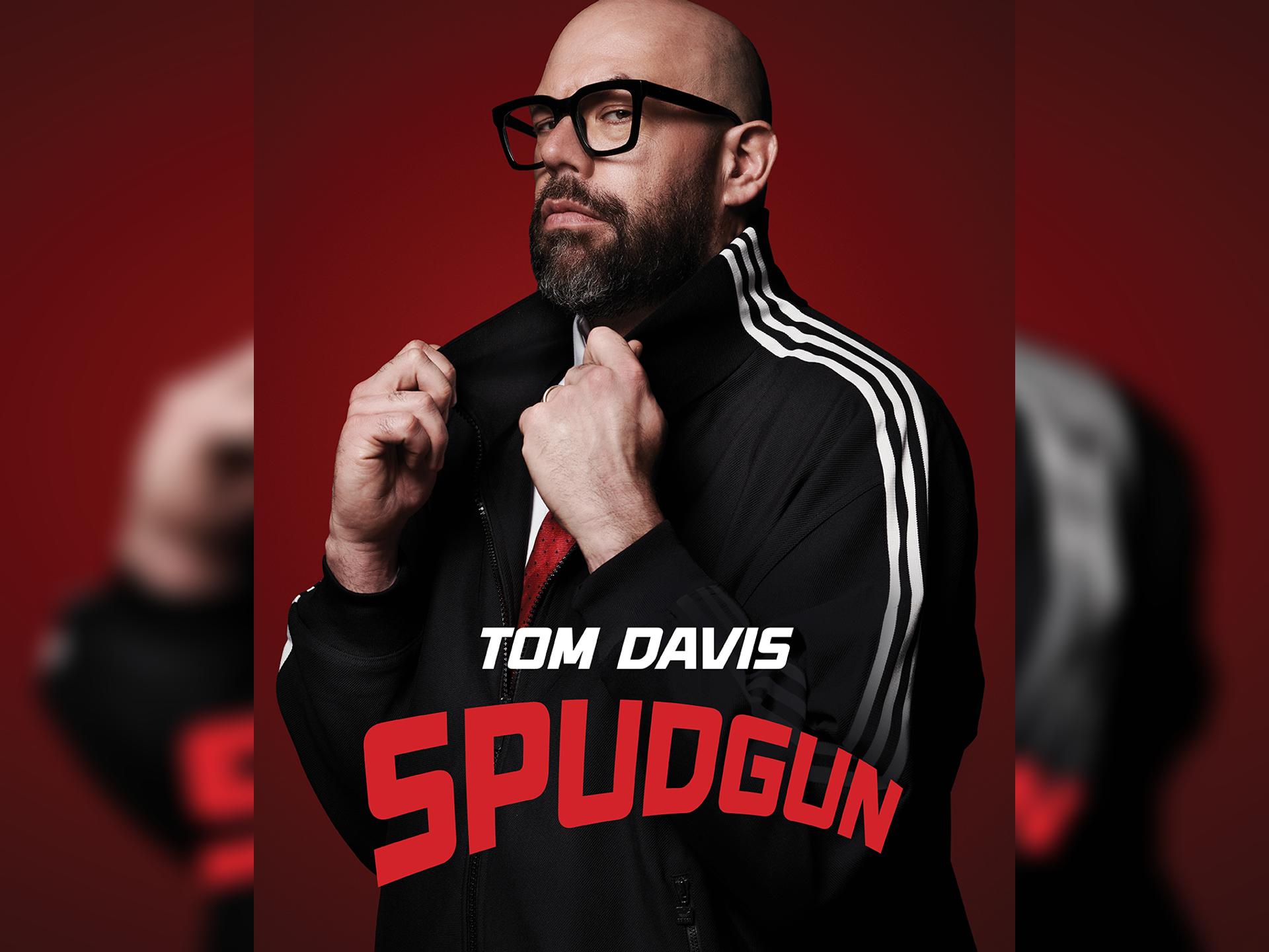 Tom Davis: Spudgun