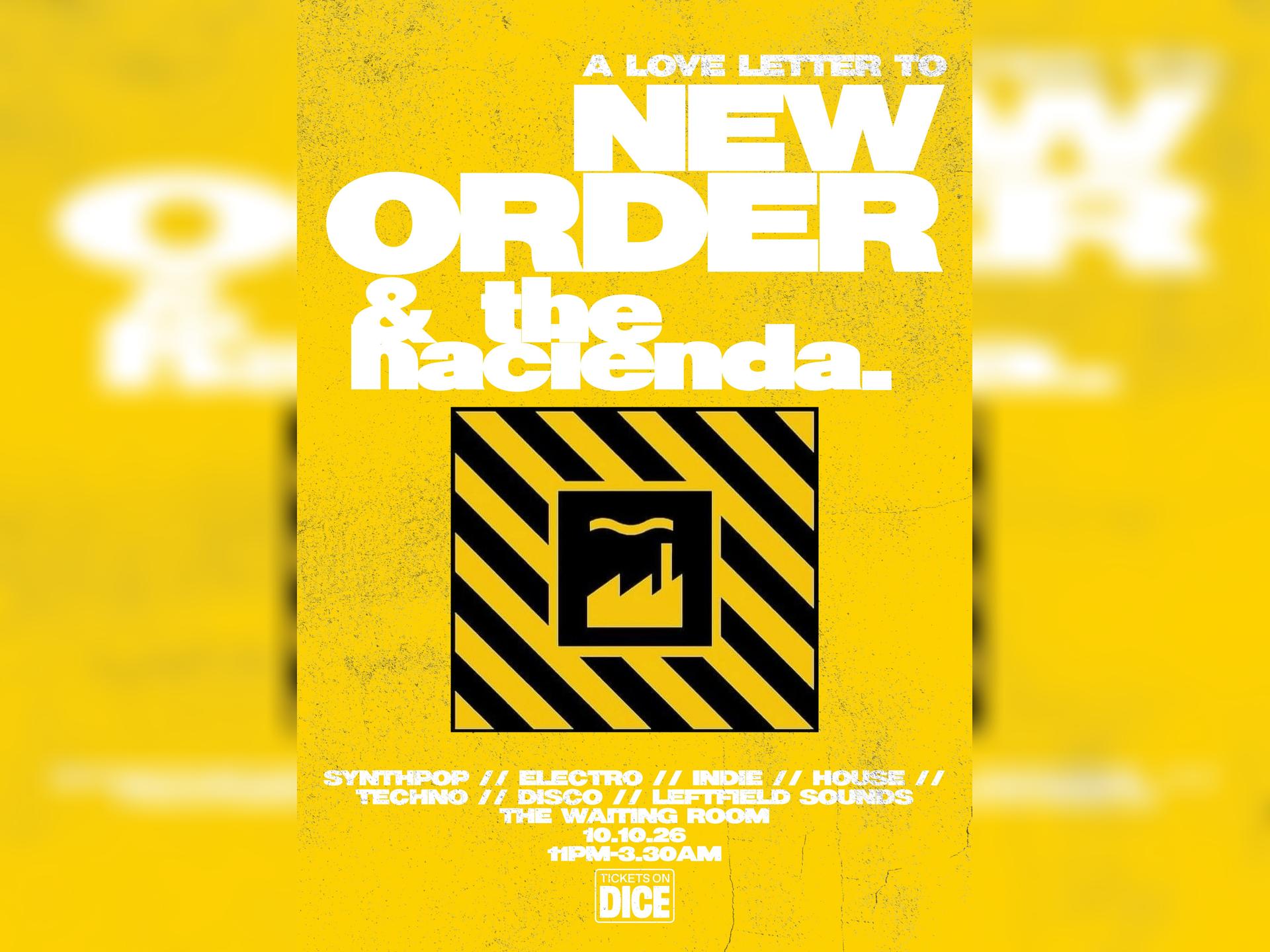 A Loveletter to New Order & the Hacienda