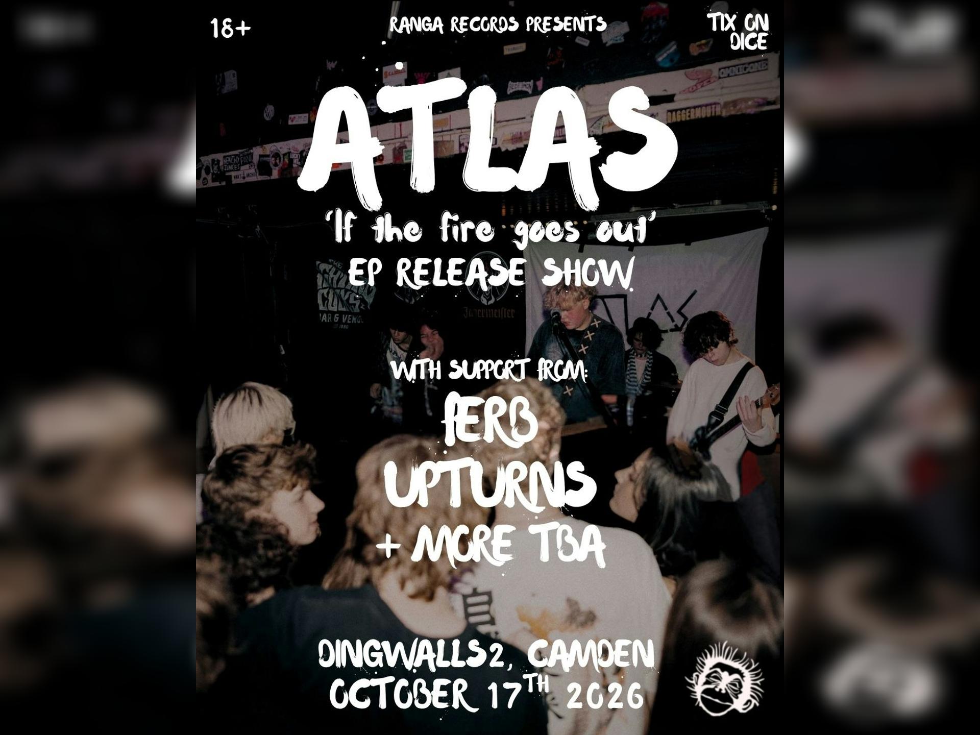 Atlas Ep Release Gig + Ferb & Upturns
