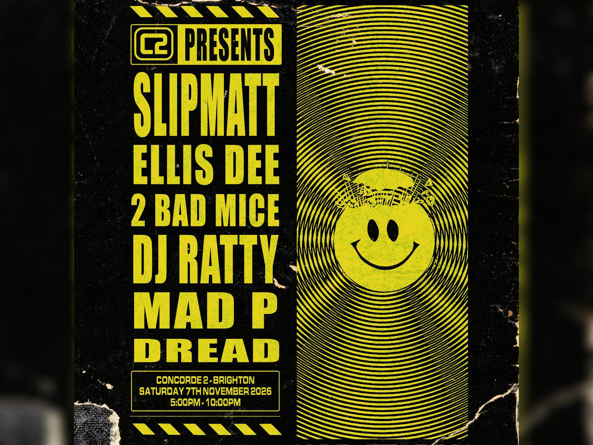 Slipmatt, Ellis Dee, 2 Bad Mice & DJ Ratty