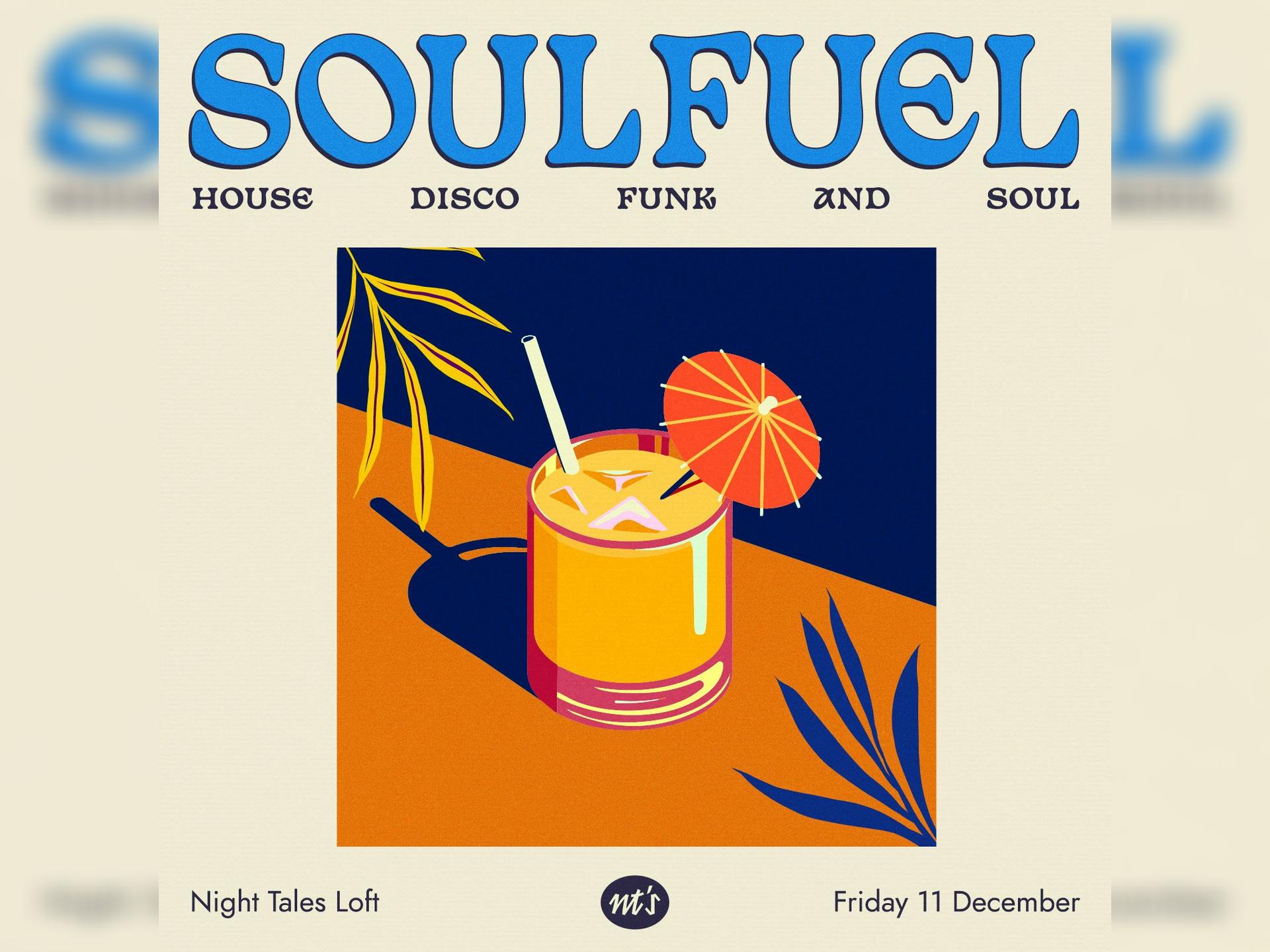 Soulfuel: House, Disco, Funk & Soul