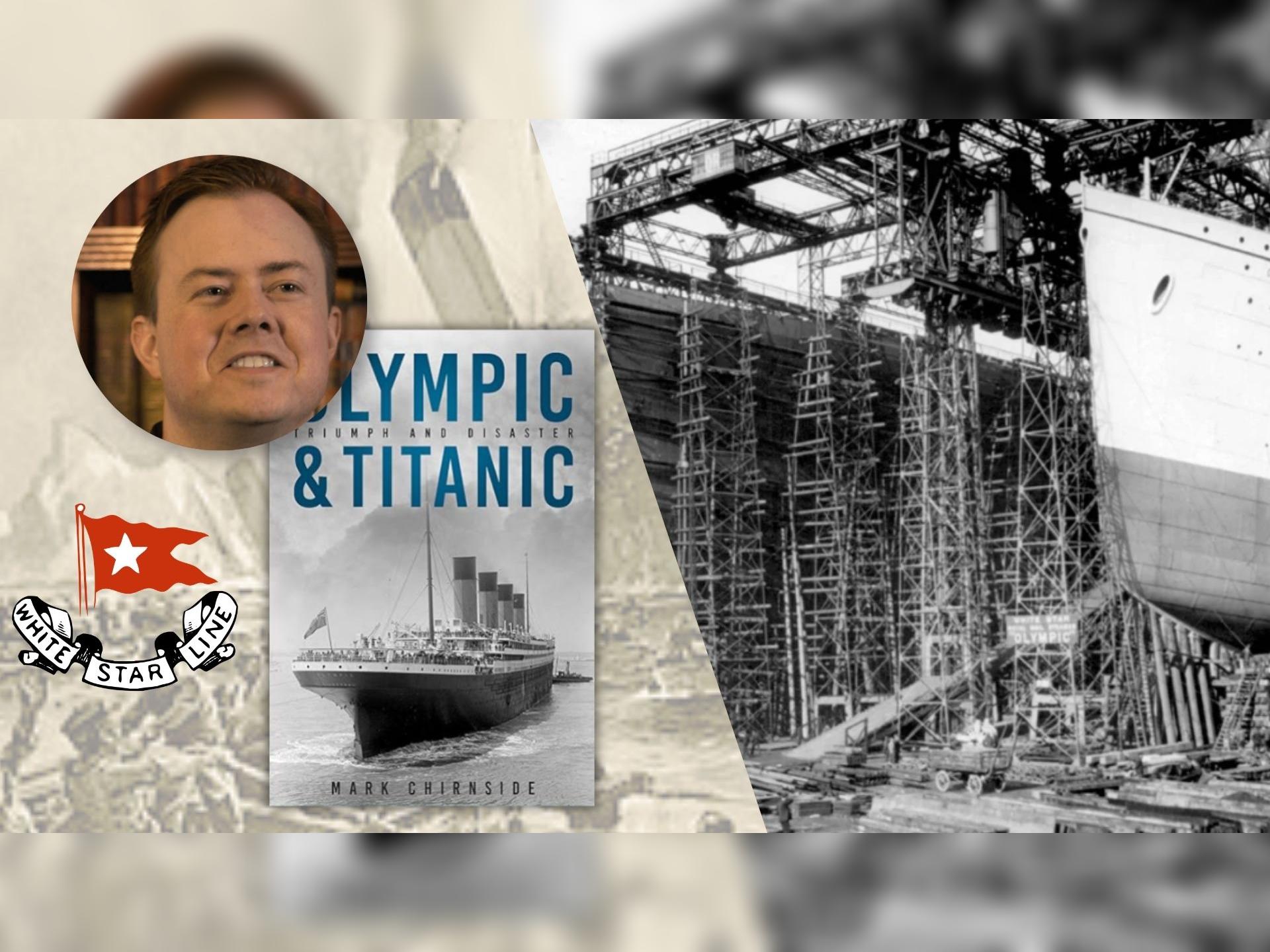 Weekday Wonderings Talk With Mark Chirnside: Titanic Myths in Popular History