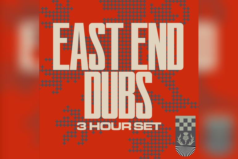 East End Dubs + Risi Glasgow