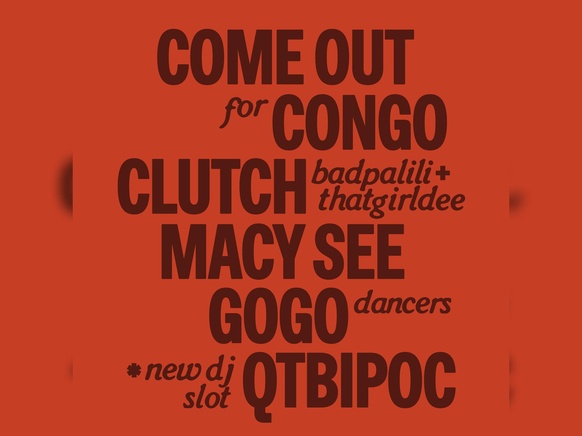 Clutch Presents Come Out for the Congo