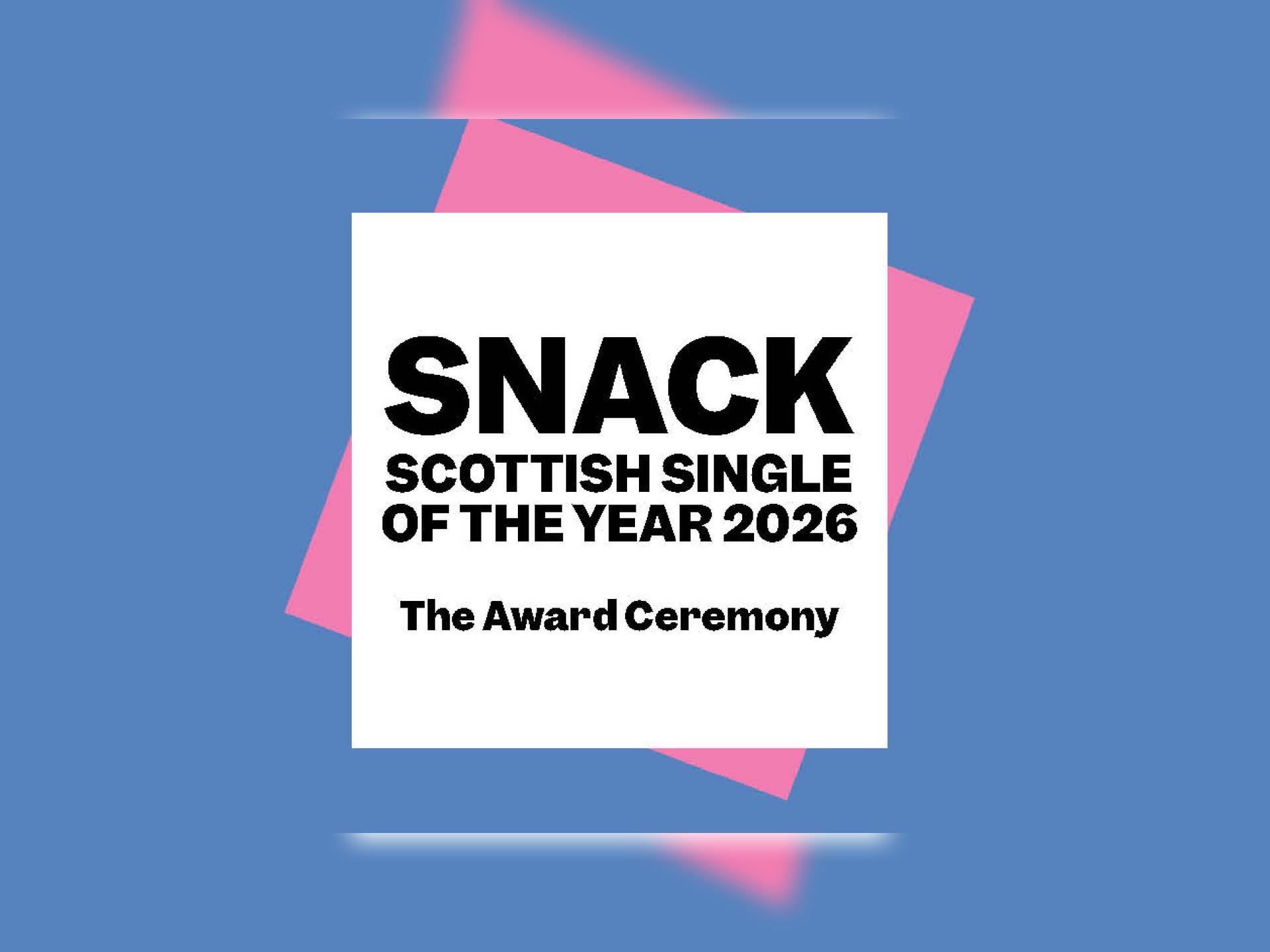 Snack Scottish Single of the Year 2026