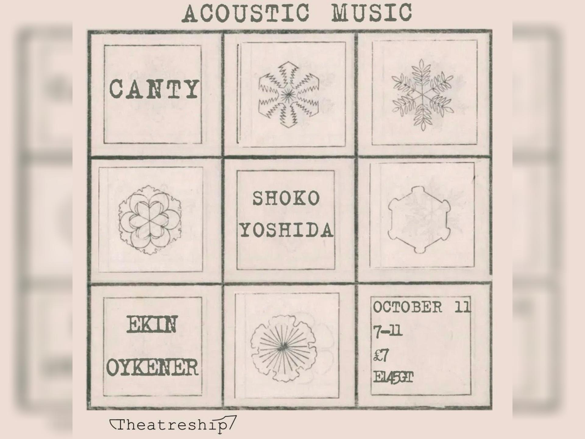 "Acoustic" Music: Canty, Ekin Oykener and Shokoyoshida.