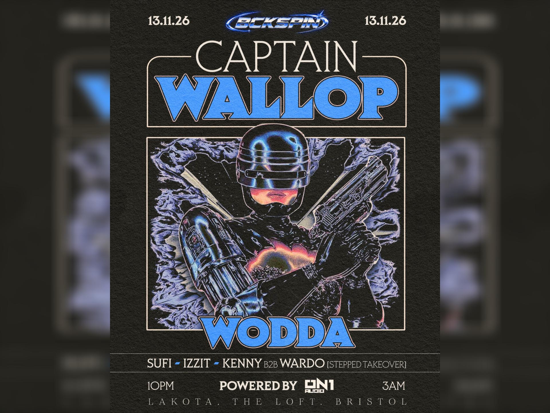 Bckspin: Captain Wallop, Wodda + More