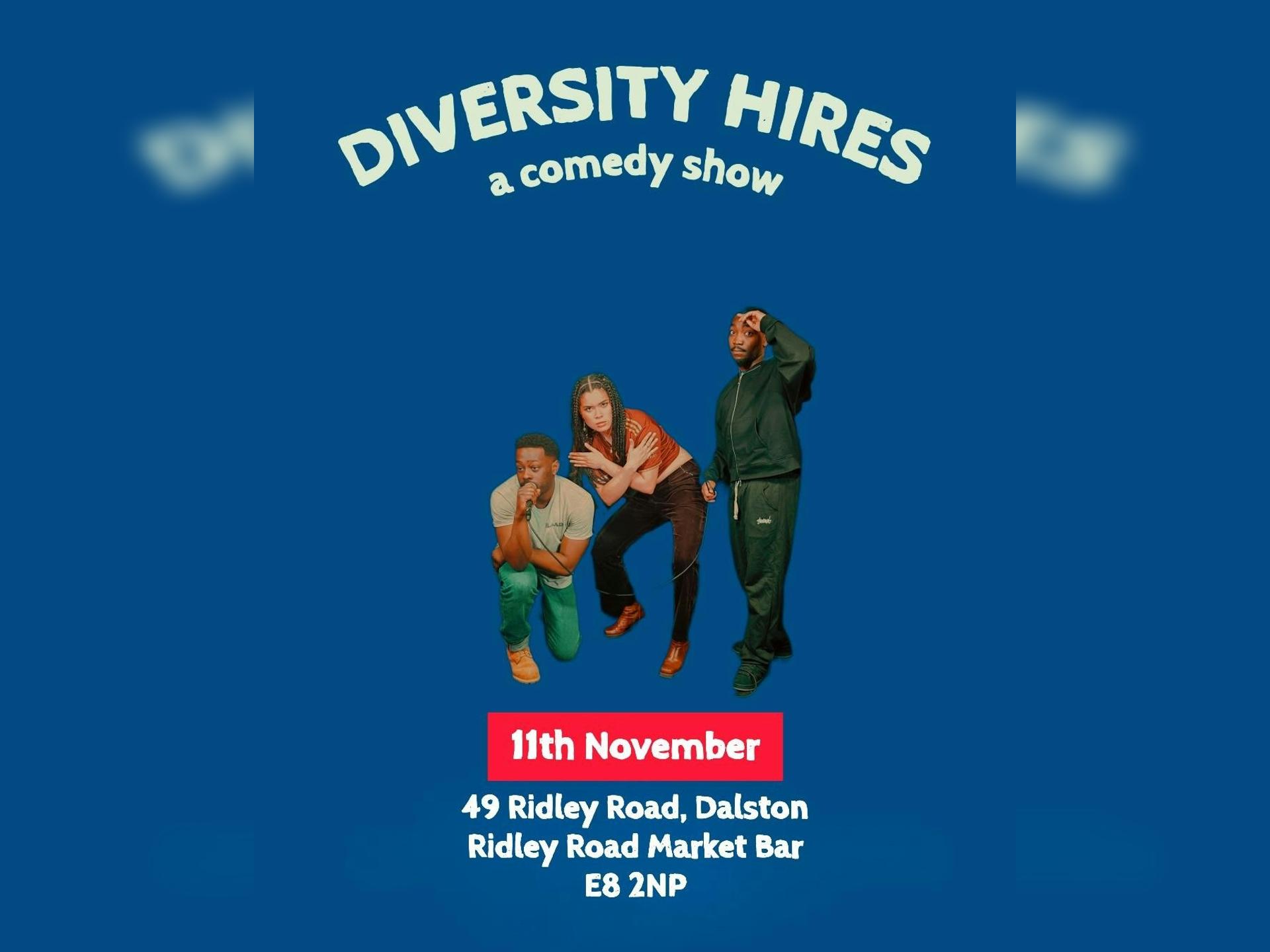 Diversity Hires: a Comedy Show