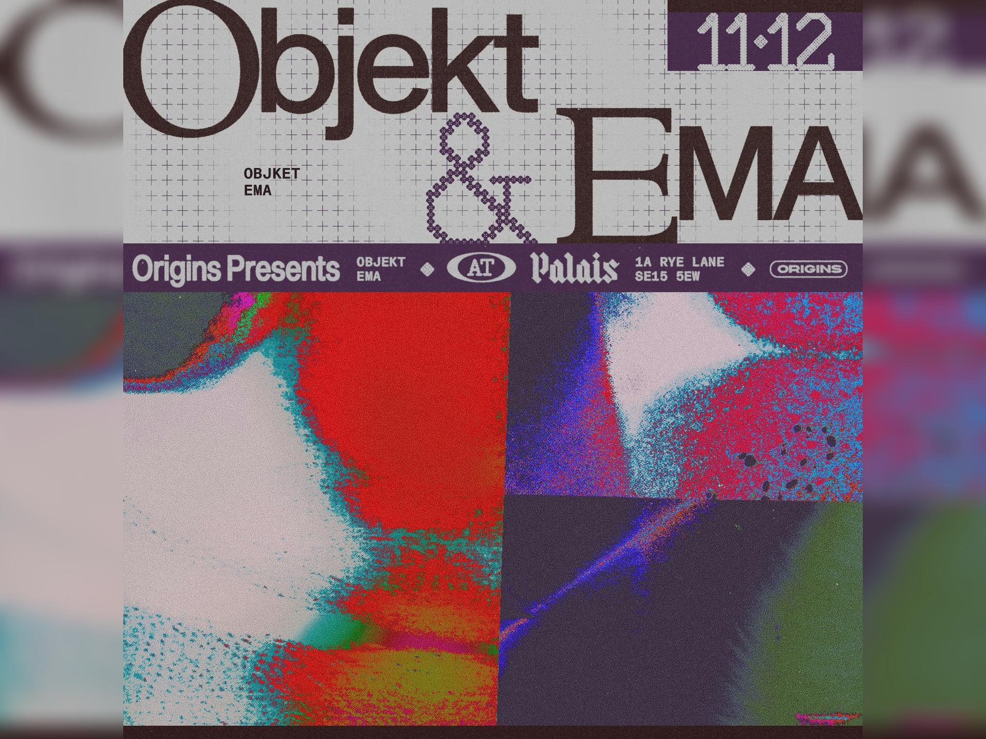 Origins: Objekt & Ema