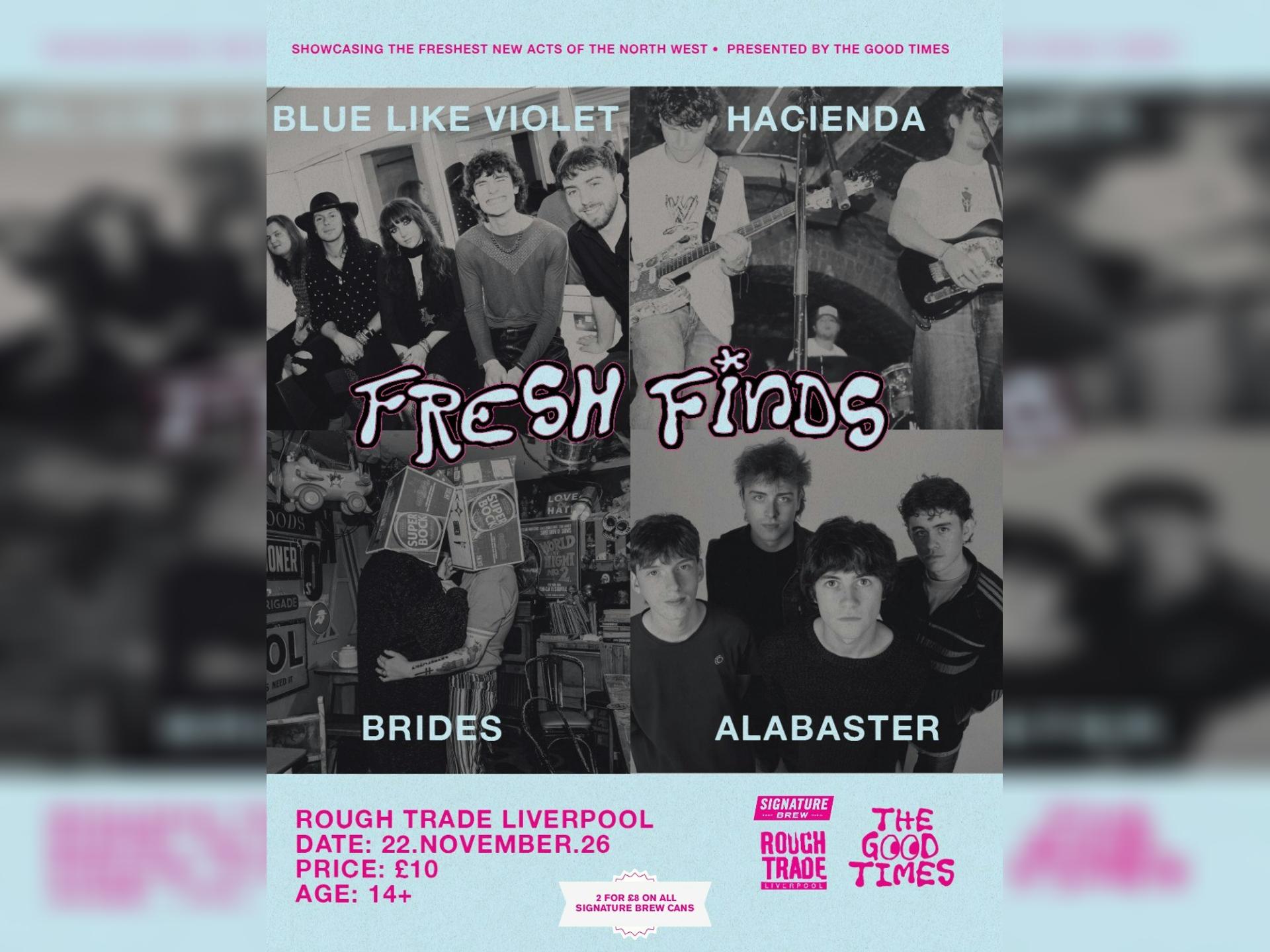 Fresh Finds Presents: Blue Like Violet, Hacienda, Brides, Alabaster