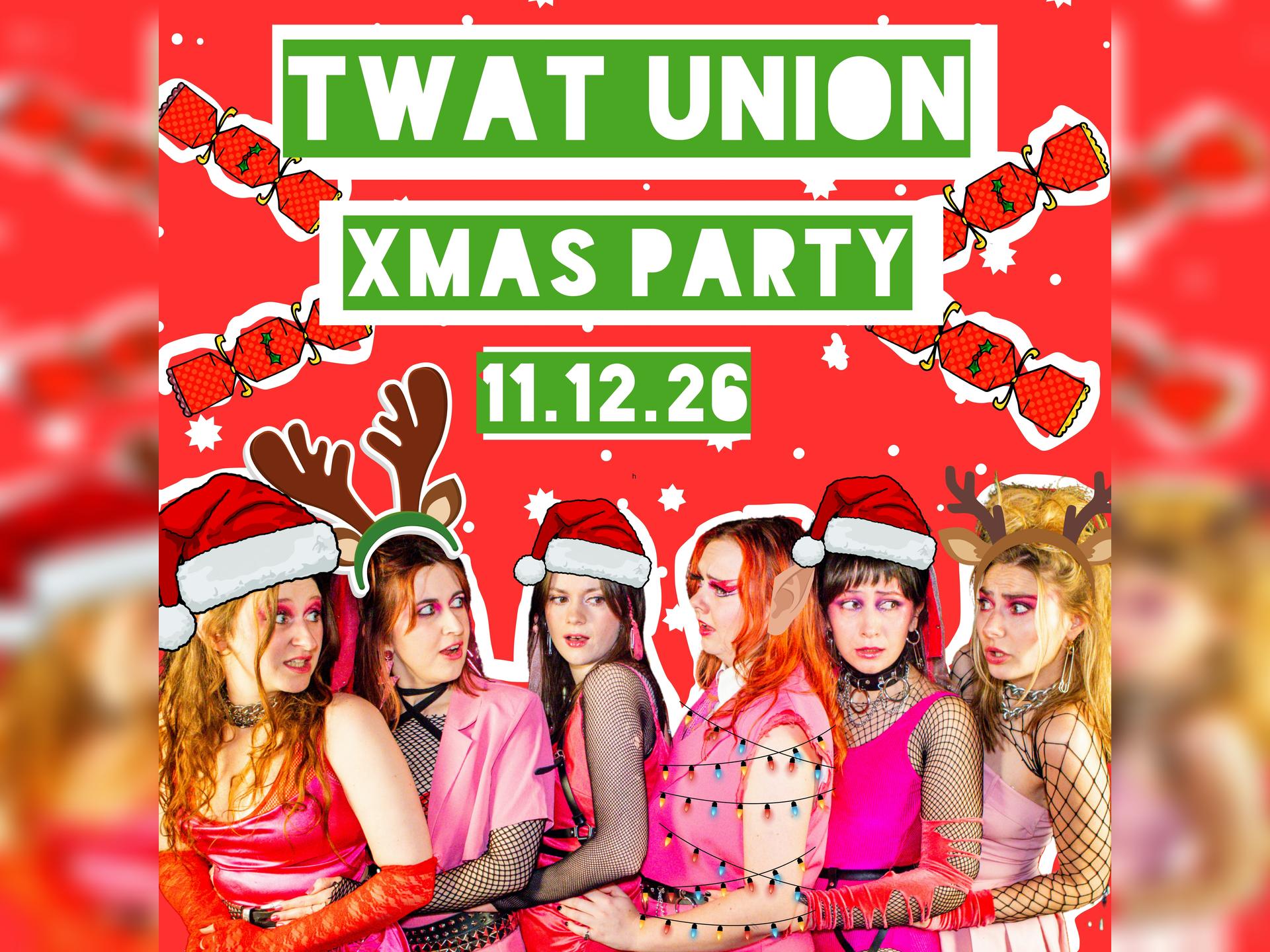 Twat Union Xmas Party '26