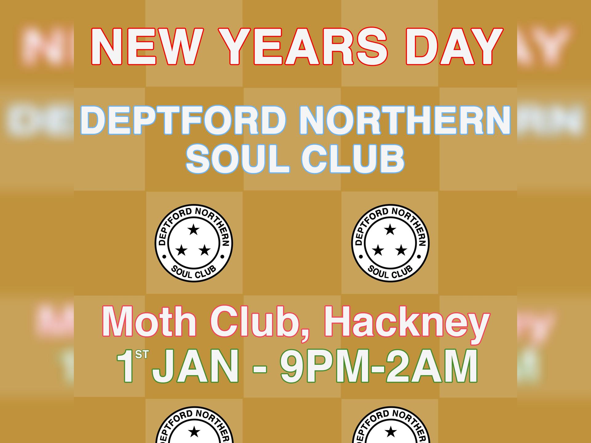 Deptford Northern Soul Club: New Year's Day