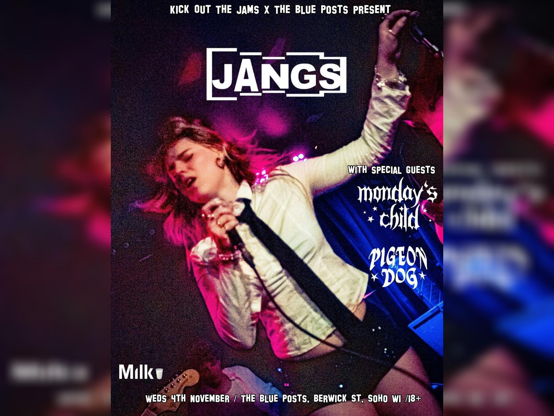 Kotj Presents Jangs + Monday's Child + Pigeon Dog
