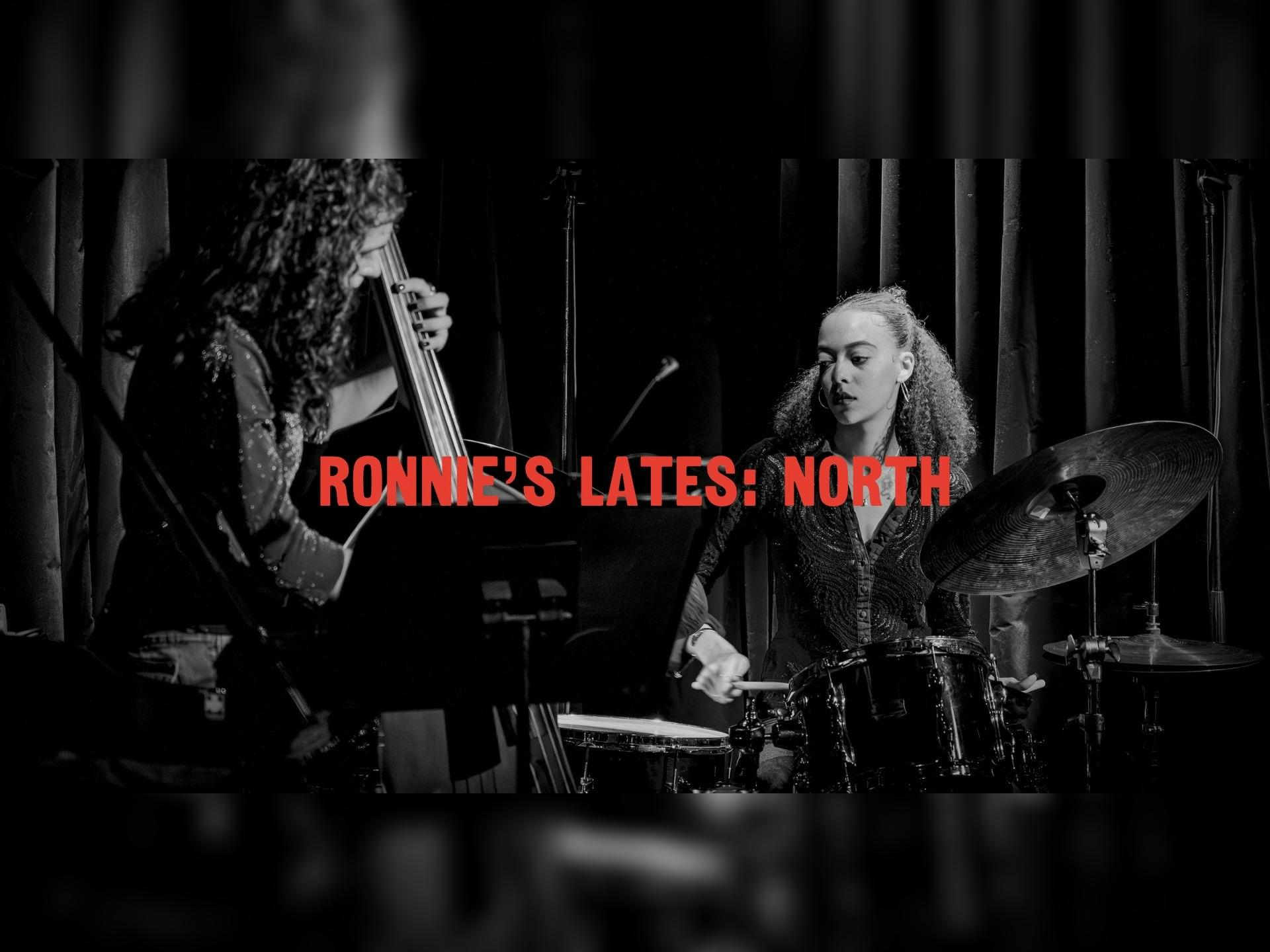 Ronnie's Lates: North With Sula