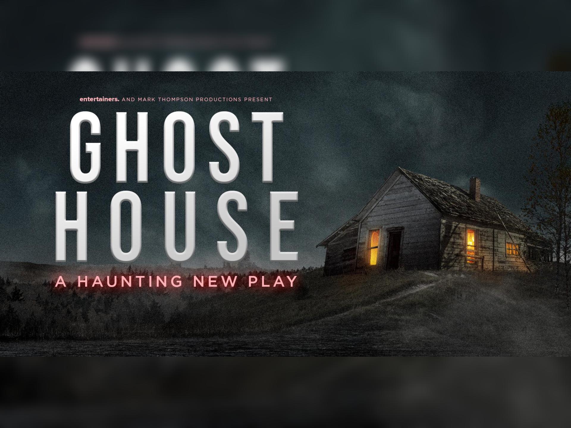 Ghost House - New Play