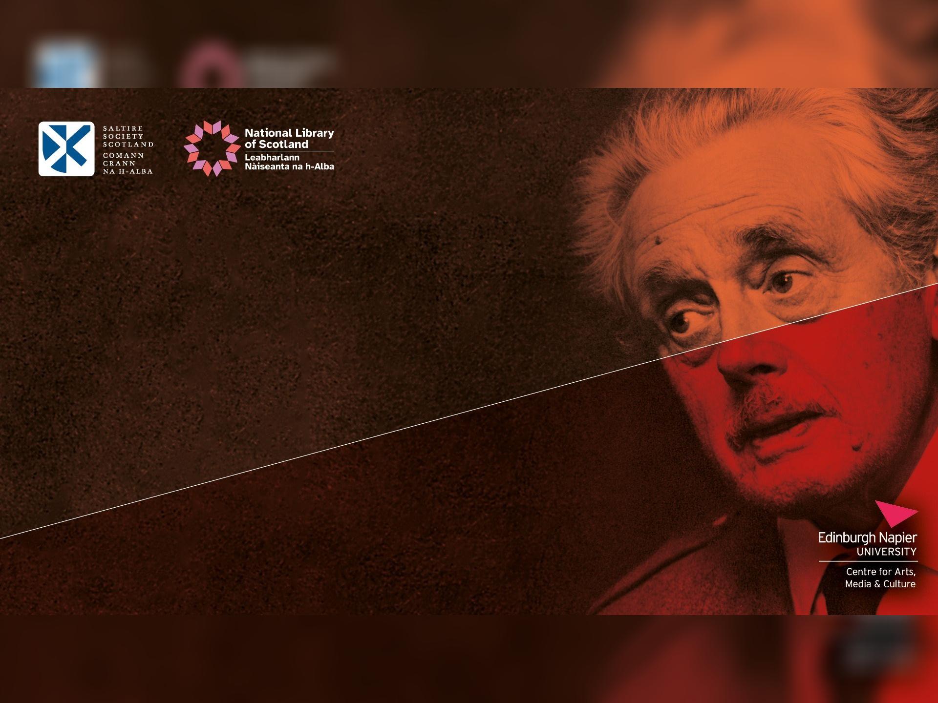 A Drunk Man Looks at the Thistle: Hugh Macdiarmid and a Hundred Years of the Scottish Renaissance