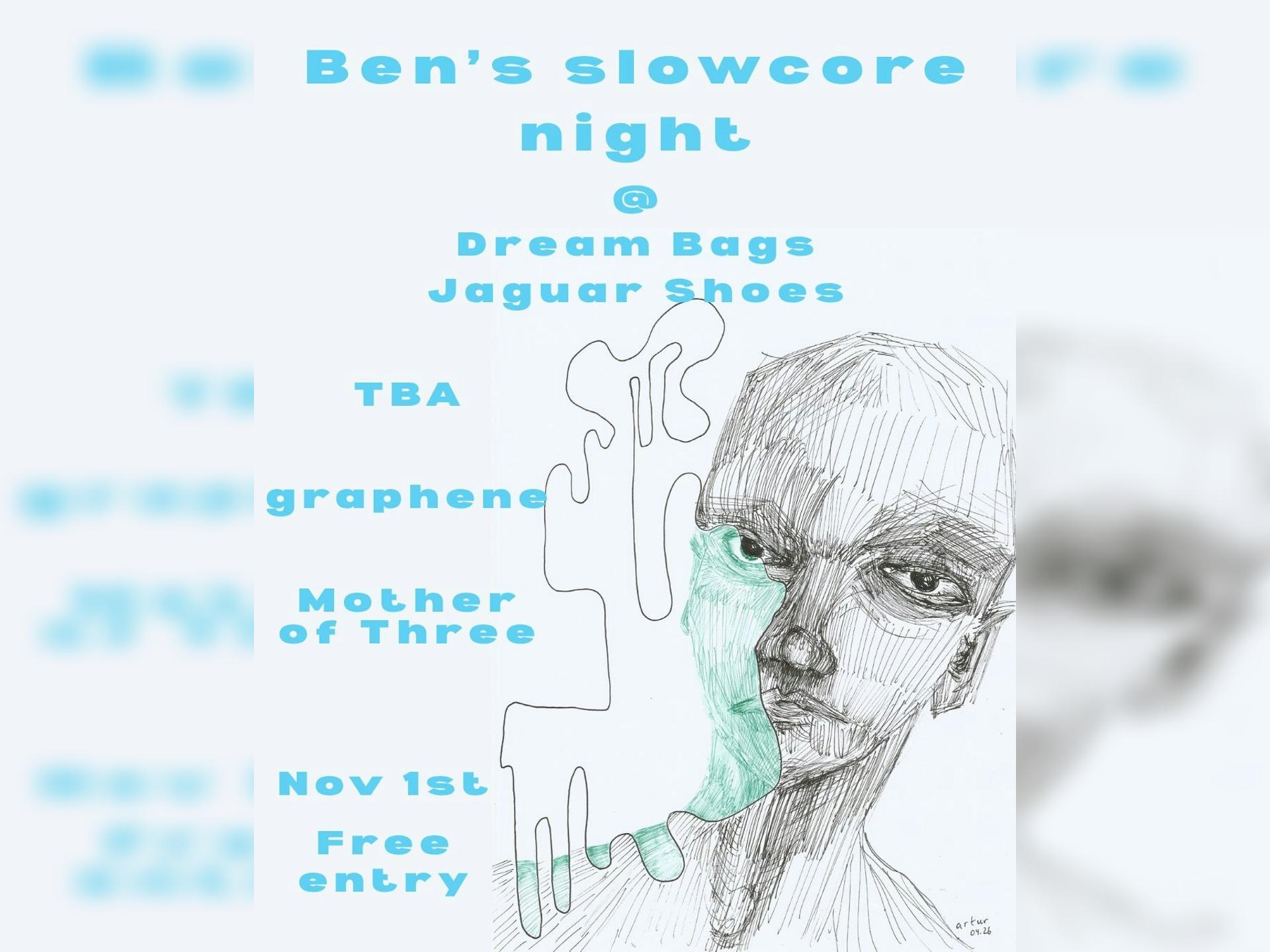 Ben's Slowcore Night