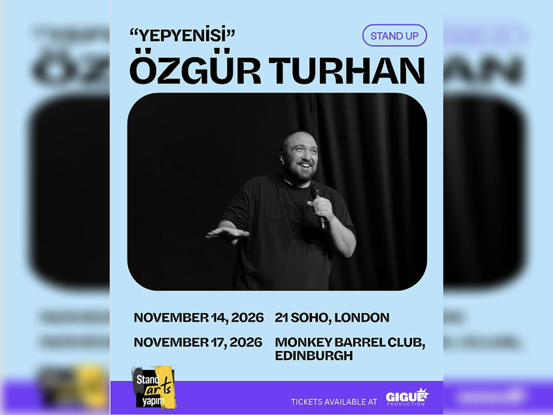 Gigue Production Presents: Standart Yapım Presents: Özgür Turhan