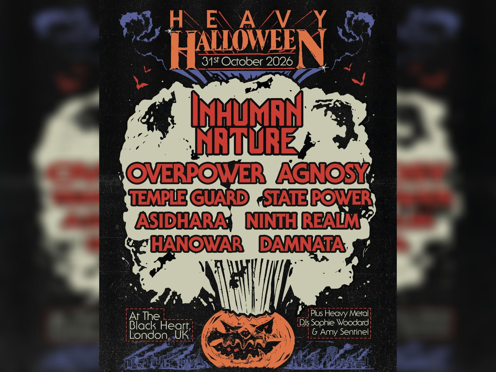 Heavy Halloween Ft Inhuman Nature / Overpower / Agnosy + More