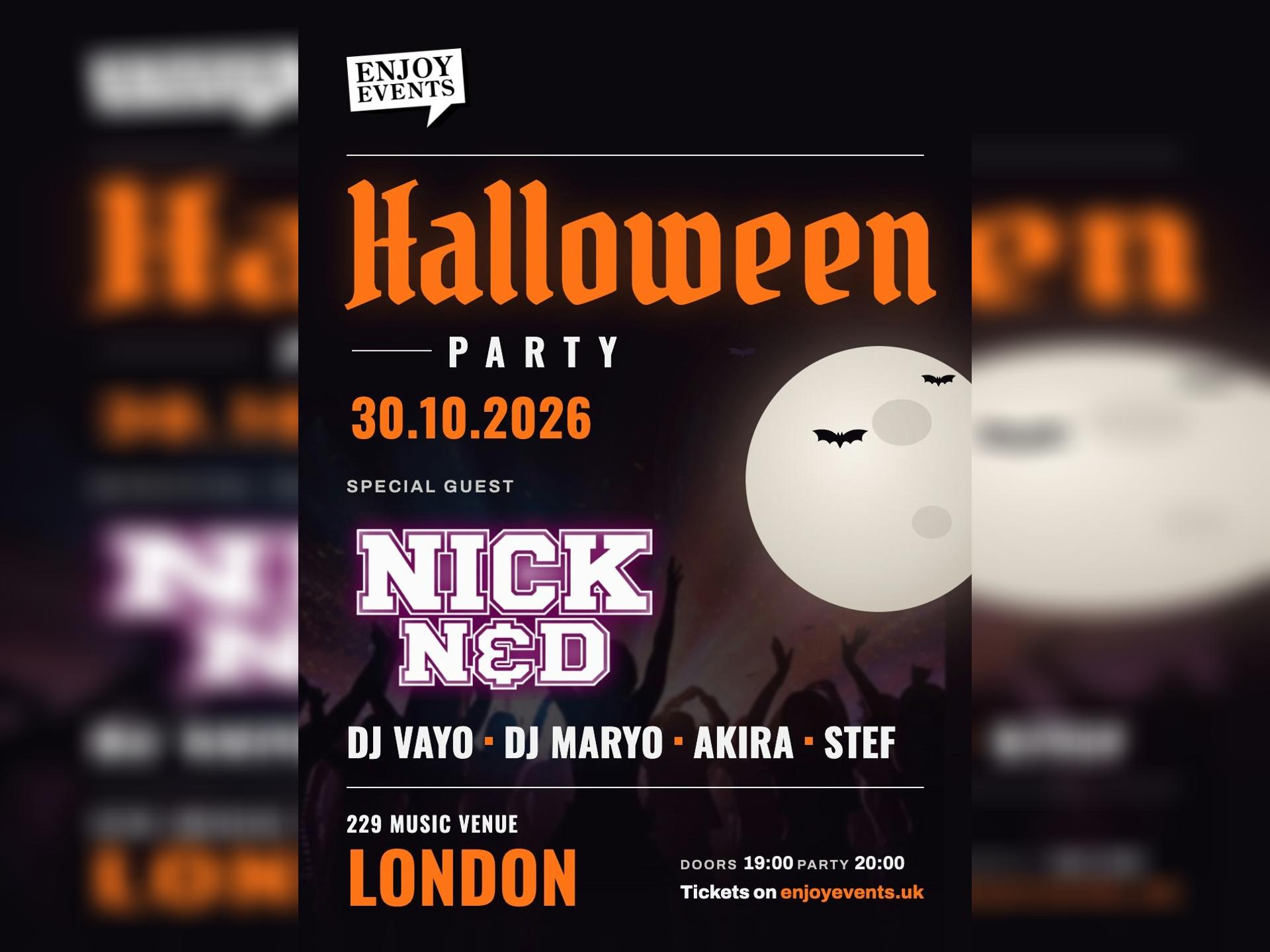 Halloween Party Special Guest: Nick N&D London