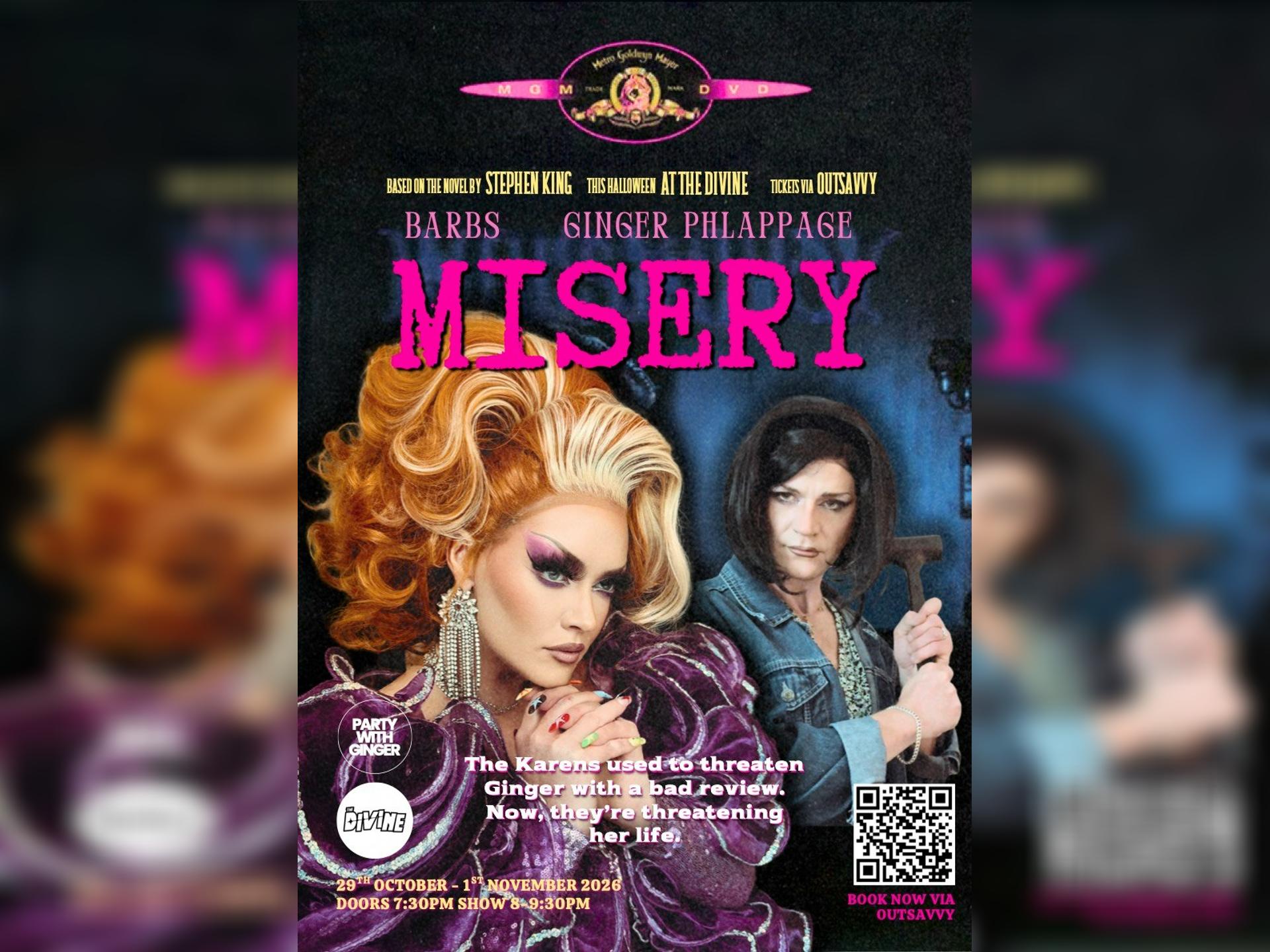 Misery Starring Barbs and Ginger